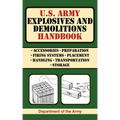 U.S. Army Explosives and Demolitions Handbook