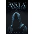 Avala: Spirit of the Mindscapes: Book 2: Death
