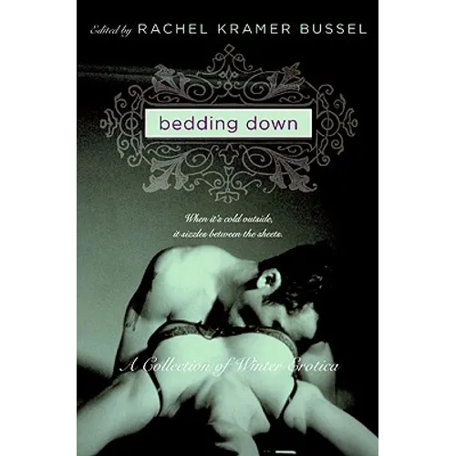 Bedding Down: A Collection of Winter Erotica