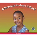 Respect!: Adventure to Ava's School: Respecting Authority