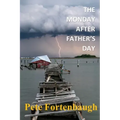 The Monday After Father's Day