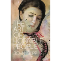 The Art of Horrible People