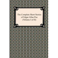 The Complete Short Stories of Edgar Allan Poe (Volume I of II)