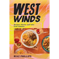 West Winds: Recipes, History and Tales from Jamaica