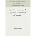 New Viewpoints on the Spanish Colonization of America