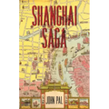Shanghai Saga: The Story of a City