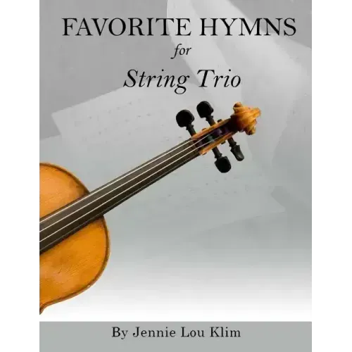 Favorite Hymns for String Trio