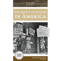 Impact of Slavery in America