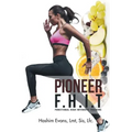 Pioneer F.H.I.T: Functional High Intensity Training