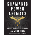 Shamanic Power Animals: Embracing the Teachings of Our Non-Human Friends