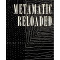 Metamatic Reloaded
