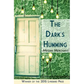 The Dark's Humming