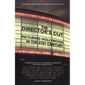 The Director's Cut: Picturing Hollywood in the 21st Century