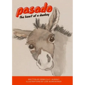 Pasado: The Heart of a Donkey