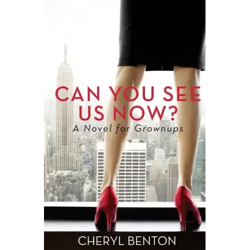 Can You See Us Now?: A Novel for Grownups