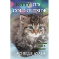 Kitty, It's Cold Outside