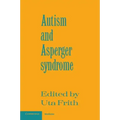 Autism and Asperger Syndrome