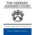 From Legend To Reality: The Deberry-Navarro Story