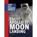 The Apollo 11 Moon Landing: A Day That Changed America