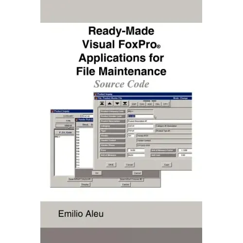 Ready-Made Visual FoxPro Applications for File Maintenance: Source Code