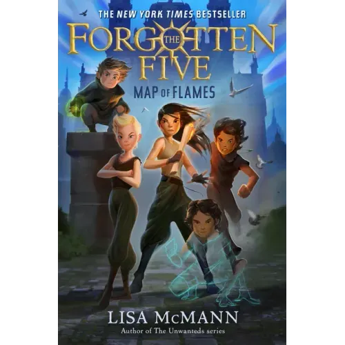 Map of Flames (the Forgotten Five, Book 1)