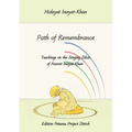 Path of Remembrance: Teachings on the Singing Zikar of Hazrat Inayat Khan