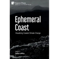 Ephemeral Coast: Visualizing Coastal Climate Change (B&W)