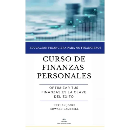 Curso de finanzas personales: Educación financiera para no financieros