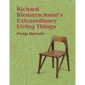 Richard Riemerschmid's Extraordinary Living Things