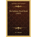 The Indiana Weed Book (1912)