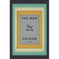 The Man in a Vacuum