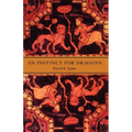 An Instinct for Dragons