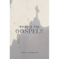 What is the Gospel?