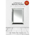 Collections of Reflections: Volumes 1-3: Symphonies of Strength