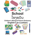 English-Lao (Laotian) School Children's Bilingual Picture Dictionary