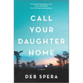 Call Your Daughter Home