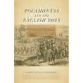 Pocahontas and the English Boys: Caught Between Cultures in Early Virginia