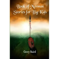 Book of Mormon Stories for Big Kids