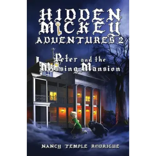 Hidden Mickey Adventures 2: Peter and the Missing Mansion