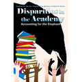 Disparities in the Academy: Accounting for the Elephant