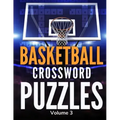 Basketball Crossword Puzzles (Volume 3): Large Print Puzzle Book Activity for Basketball Fans
