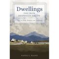 Dwellings Far from Desperate F