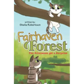 Fairhaven Forest: The Princesses Get a Surprise