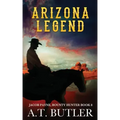 Arizona Legend: A Western Adventure