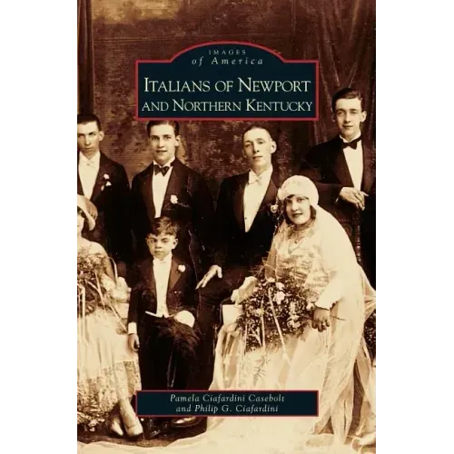 Italians of Newport and Northern Kentucky