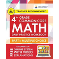 4th Grade Common Core Math: Daily Practice Workbook - Part I: Multiple Choice 1000] Practice Questions and Video Explanations Argo Brothers (Commo