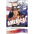 Wake Up America!: The USA Has 4.7% of the World's Population, Outside the Usa, 95.4%