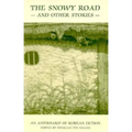 The Snowy Road & Other Stories: An Anthology of Korean Fiction