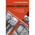 Resistencia Y Sumisión En Cuba