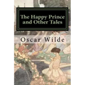 The Happy Prince and Other Tales